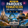 Guía de Parques Temáticos en Orlando y Tampa + Ticket de Participación